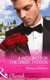 Rebecca Winters - A Wedding For The Greek Tycoon.