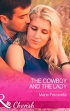 Marie Ferrarella - The Cowboy And The Lady.