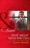 Karen Booth - That Night With The Ceo.