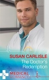 Susan Carlisle - The Doctor's Redemption.