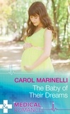 Carol Marinelli - The Baby Of Their Dreams.