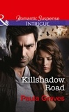 Paula Graves - Killshadow Road.