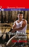 Elle James - Navy Seal Justice.