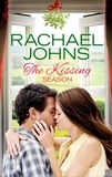 Rachael Johns - The Kissing Season.