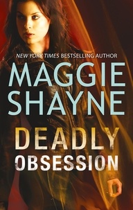 Maggie Shayne - Deadly Obsession.
