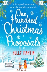 Holly Martin - One Hundred Christmas Proposals.