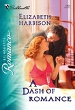 Elizabeth Harbison - A Dash of Romance.