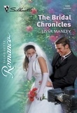 Lissa Manley - The Bridal Chronicles.