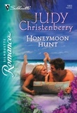 Judy Christenberry - Honeymoon Hunt.