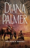Diana Palmer - Nelson's Brand.