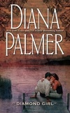 Diana Palmer - Diamond Girl.