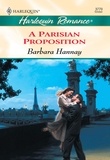 Barbara Hannay - A Parisian Proposition.
