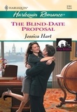 Jessica Hart - The Blind-date Proposal.