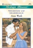 Anne Weale - Worthy Of Marriage.