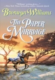 Bronwyn Williams - The Paper Marriage.