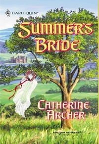 Catherine Archer - Summer's Bride.