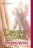 Catherine Archer - Dragon's Dower.