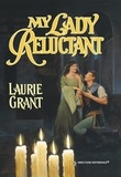 Laurie Grant - My Lady Reluctant.