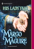 Margo Maguire - His Lady Fair.