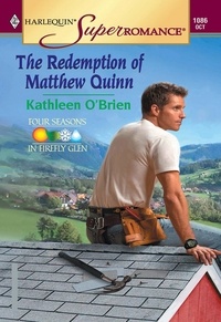 Kathleen O'Brien - The Redemption Of Matthew Quinn.