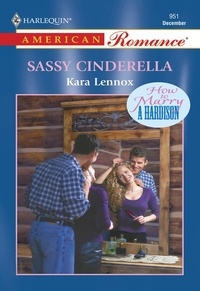 Kara Lennox - Sassy Cinderella.