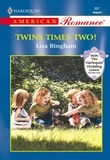 Lisa Bingham - Twins Times Two!.