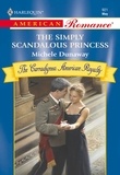 Michele Dunaway - The Simply Scandalous Princess.