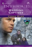 Cassie Miles - Wedding Captives.