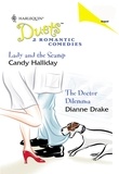 Candy Halliday et Dianne Drake - Lady And The Scamp / The Doctor Dilemma - Lady And The Scamp / The Doctor Dilemma.