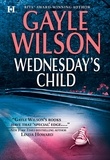 Gayle Wilson - Wednesday's Child.