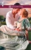 Michelle Styles - To Marry a Matchmaker.