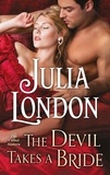 Julia London - The Devil Takes a Bride.