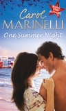 Carol Marinelli - One Summer Night - An Indecent Proposition / Beholden to the Throne / Hers For One Night Only?.