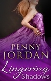 Penny Jordan - Lingering Shadows.