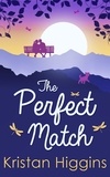 Kristan Higgins - The Perfect Match.