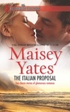 Maisey Yates - The Italian Proposal - His Virgin Acquisition / Her Little White Lie.
