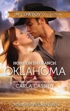 Carla Cassidy - Home on the Ranch: Oklahoma - Defending the Rancher's Daughter / The Rancher Bodyguard.