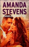 Amanda Stevens - Angels Don't Cry.