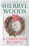 Sherryl Woods - A Christmas Blessing.
