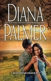 Diana Palmer - Hoodwinked.
