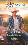 Brenda Minton - The Rancher's Second Chance.