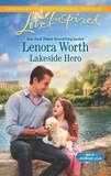 Lenora Worth - Lakeside Hero.