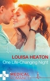 Louisa Heaton - One Life-Changing Night.