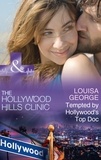 Louisa George - Tempted By Hollywood's Top Doc.