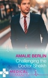 Amalie Berlin - Challenging The Doctor Sheikh.