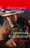 Cindi Myers - Christmas Kidnapping.