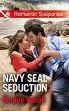 Bonnie Vanak - Navy Seal Seduction.