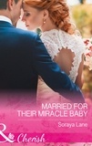 Soraya Lane - Married For Their Miracle Baby.