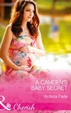 Victoria Pade - A Camden's Baby Secret.