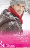 Nina Milne - The Earl's Snow-Kissed Proposal.